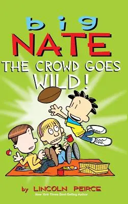 Big Nate: Mulțimea înnebunește! - Big Nate: The Crowd Goes Wild!