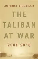 Talibanii în război - 2001 - 2018 - Taliban at War - 2001 - 2018
