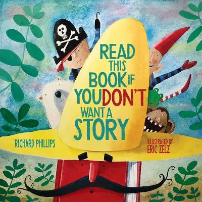 Citește această carte dacă nu vrei o poveste - Read This Book If You Don't Want a Story