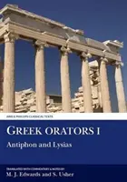 Oratori greci I: Antiphon, Lysias - Greek Orators I: Antiphon, Lysias