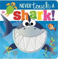 Nu atinge niciodată un rechin! - Never Touch a Shark!