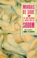 120 de zile din Sodoma - și alte scrieri - 120 Days Of Sodom - And Other Writings