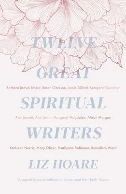 Doisprezece mari scriitori spirituali - Twelve Great Spiritual Writers