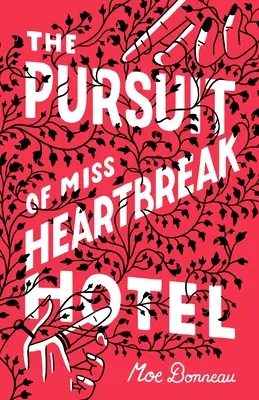 Urmărirea domnișoarei Heartbreak Hotel - The Pursuit of Miss Heartbreak Hotel