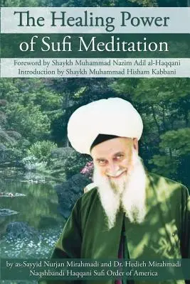 Puterea vindecătoare a meditației sufi - The Healing Power of Sufi Meditation