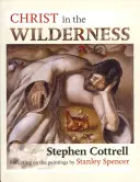 Christ in the Wilderness: Reflecting On The Paintings By Stanley Spencer