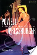Powell și Pressburger: Un cinema al spațiilor magice - Powell and Pressburger: A Cinema of Magic Spaces