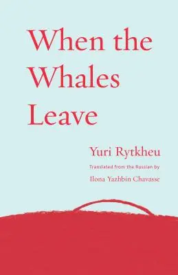 Când balenele pleacă - When the Whales Leave