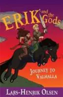 Erik și zeii: Călătorie spre Valhalla - Erik and the Gods: Journey to Valhalla