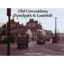 Old Cowcaddens, Possilpark și Lambhill - Old Cowcaddens, Possilpark and Lambhill