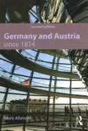 Germania și Austria de la 1814 - Germany and Austria Since 1814