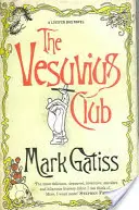 Clubul Vesuvius - Un roman Lucifer Box - Vesuvius Club - A Lucifer Box Novel