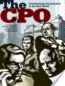 CPO: Transformarea achizițiilor în lumea reală - The CPO: Transforming Procurement in the Real World