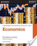 Cambridge International AS și A Level Economics Revision Guide - Cambridge International AS and A Level Economics Revision Guide