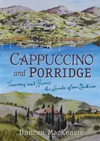 Cappuccino și porridge - Cappuccino and Porridge