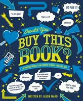 Ar trebui să cumperi această carte?: 60 de diagrame absurde pentru a-ți ordona viața - Should You Buy This Book?: 60 Preposterous Flow Charts to Sort Your Life Out