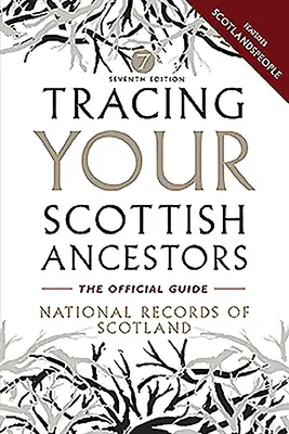 Urmărirea strămoșilor tăi scoțieni - Tracing Your Scottish Ancestors