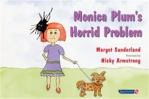 Problema oribilă a Monicăi Plum: O poveste pentru copiii cu părinți cu probleme - Monica Plum's Horrid Problem: A Story for Children of Troubled Parents