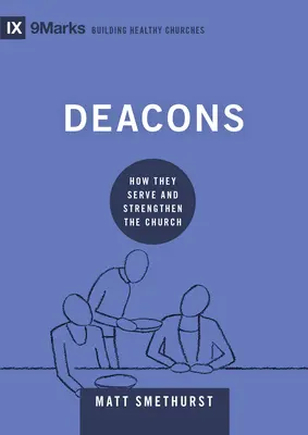 Diaconii: Cum servesc și întăresc biserica - Deacons: How They Serve and Strengthen the Church