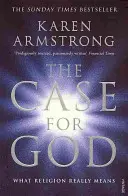 Case for God - Ce înseamnă cu adevărat religia - Case for God - What religion really means