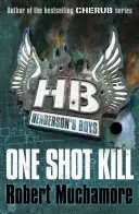 Henderson's Boys 6: One Shot Kill