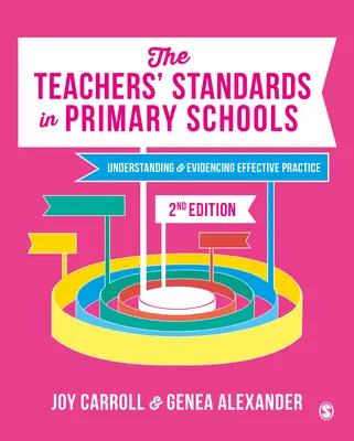 Standardele profesorilor în școlile primare: Înțelegerea și evidențierea practicii eficiente - The Teachers' Standards in Primary Schools: Understanding and Evidencing Effective Practice