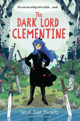 Lordul întunecat Clementine - The Dark Lord Clementine