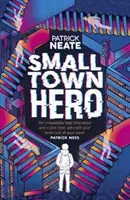 Eroul orașului mic - Small Town Hero