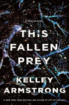 Această pradă căzută: Un roman Rockton - This Fallen Prey: A Rockton Novel