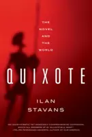 Quixote: Romanul și lumea - Quixote: The Novel and the World
