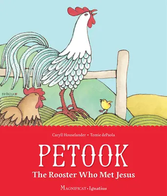 Petook: Cocoșul care l-a întâlnit pe Iisus - Petook: The Rooster Who Met Jesus