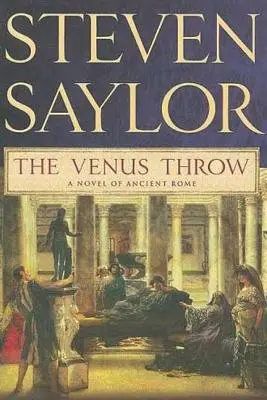Aruncarea lui Venus: Un mister al Romei antice - The Venus Throw: A Mystery of Ancient Rome