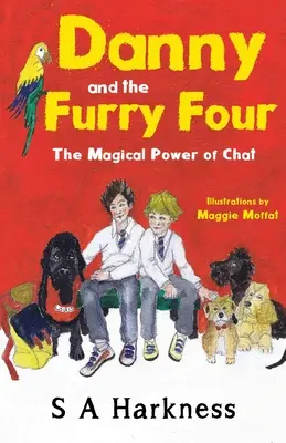 Danny și The Furry Four: Puterea magică a conversației - Danny and The Furry Four: The Magical Power of Chat