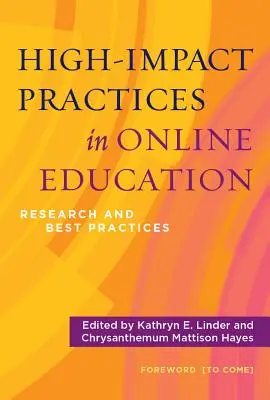 Practici de mare impact în educația online: Cercetare și bune practici - High-Impact Practices in Online Education: Research and Best Practices