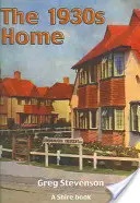 Casa anilor 1930 - The 1930s Home