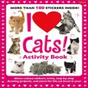 Iubesc pisicile! Carte de activități: Meow-Velous Stickers, Trivia, Step-By-Step Drawing Projects, and More for the Cat Lover in You! - I Love Cats! Activity Book: Meow-Velous Stickers, Trivia, Step-By-Step Drawing Projects, and More for the Cat Lover in You!