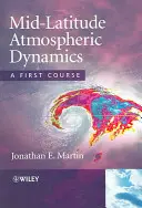 Dinamica atmosferei la latitudini medii - Un prim curs - Mid-Latitude Atmospheric Dynamics - A First Course