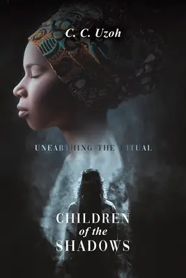 Copiii din umbră - Children of the Shadows