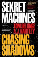 Sekret Machines Cartea 1: Urmărind umbrele, 1 - Sekret Machines Book 1: Chasing Shadows, 1