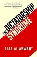 Sindromul dictaturii - The Dictatorship Syndrome