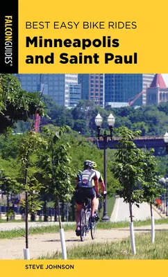 Best Easy Bike Rides Minneapolis și Saint Paul - Best Easy Bike Rides Minneapolis and Saint Paul