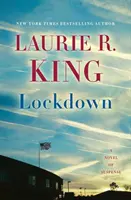 Lockdown: Un roman de suspans - Lockdown: A Novel of Suspense