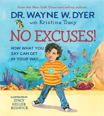 Fără scuze! How What You Say Can Get in Your Way: How What You Say Can Get in Your Way - No Excuses!: How What You Say Can Get in Your Way