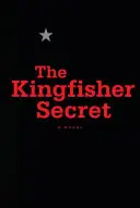 Secretul lui Kingfisher - The Kingfisher Secret