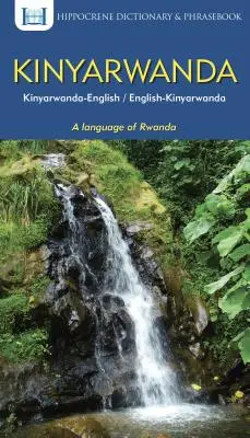 Kinyarwanda-engleză/engleză-Kinyarwanda Dictionary & Phrasebook - Kinyarwanda-English/English-Kinyarwanda Dictionary & Phrasebook