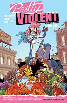 Pretty Violent, volumul 1 - Pretty Violent Volume 1