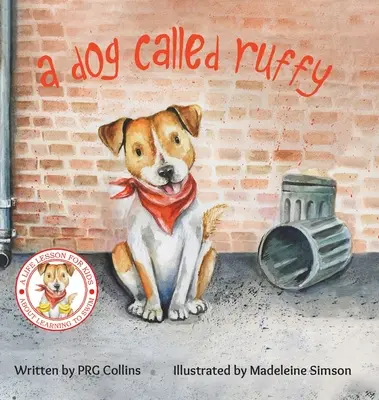 Un câine numit Ruffy - A Dog Called Ruffy