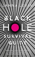 Ghid de supraviețuire în gaura neagră - Black Hole Survival Guide