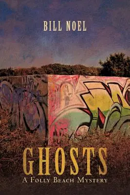 Ghosts: Un mister Folly Beach - Ghosts: A Folly Beach Mystery