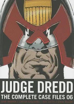Judge Dredd: Dosarele complete ale cazurilor 06, 6 - Judge Dredd: The Complete Case Files 06, 6